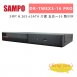 聲寶Sampo DR-TWEX3-16 PRO 5MP H.265 eSATA 介面 五合一16 路XVR 1